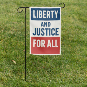 Liberty and Justice For All – Bold Minimalist Garden Flag