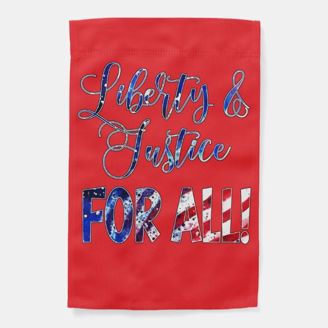 Liberty And Justice For All Garden Flag (Front)
