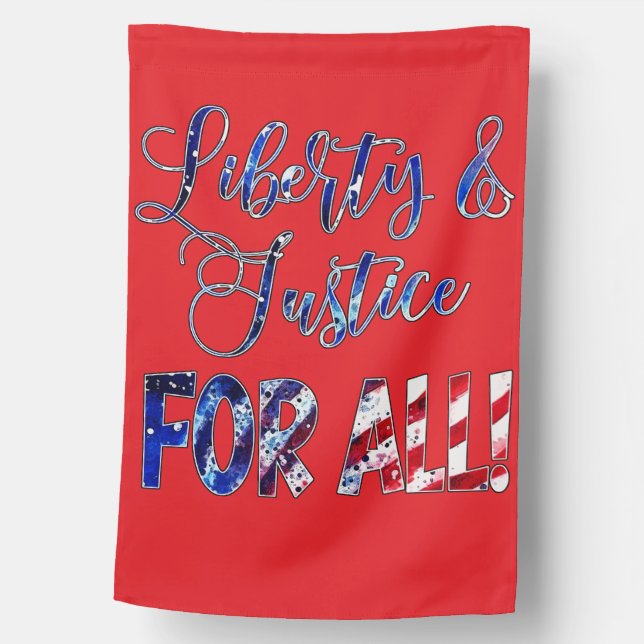 Liberty And Justice For All House Flag (Front)