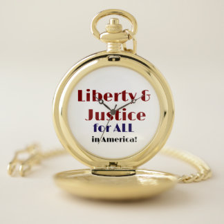Liberty and justice for all pocket watch