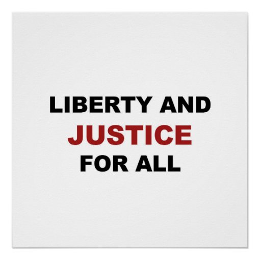 Liberty and JUSTICE for All Poster Zazzle