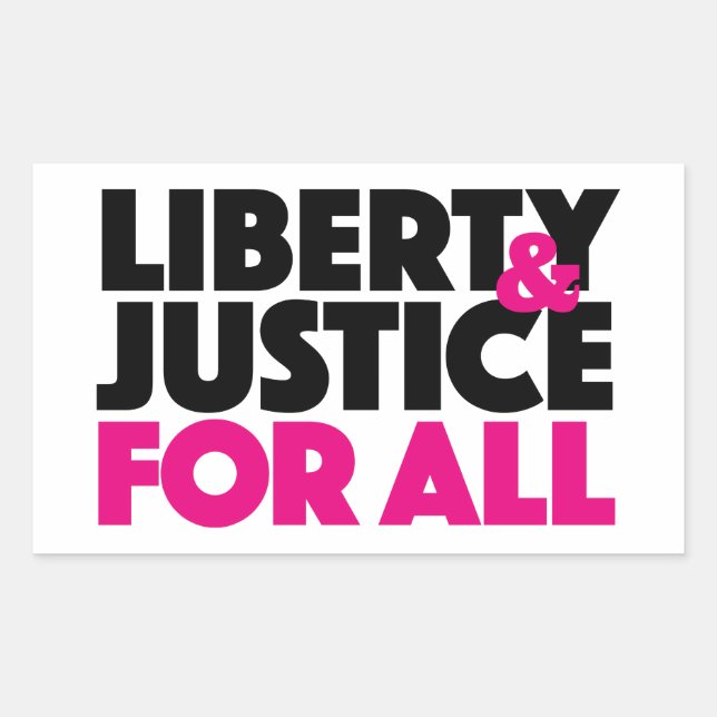 Liberty and Justice for All Sticker (Front)