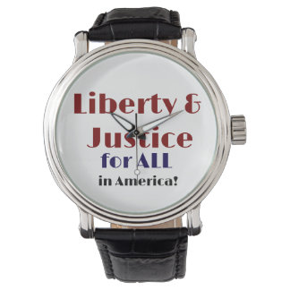 Liberty and justice for all watch