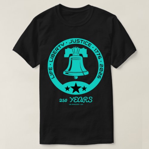 Liberty Bell 250-Year Emblem, 1776–2026 Edition US T-Shirt Liberty Bell 250-Year Emblem, 1776–2026 Edition US T-Shirt