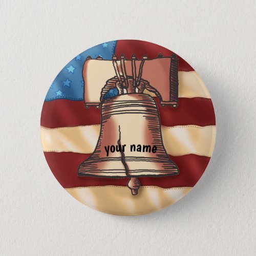 Liberty Bell custom name pin button