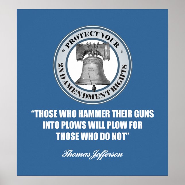 Liberty Bell -Jefferson 2nd Amendment Quote Poster (Front)