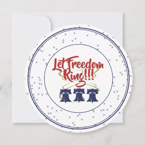Liberty Bell Let Freedom Ring Red White and Blue Invitation