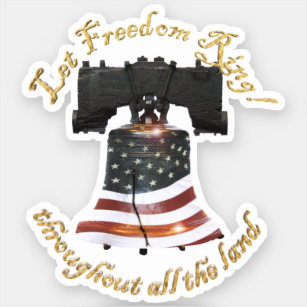 Liberty Bell - Let Freedom Ring Sticker