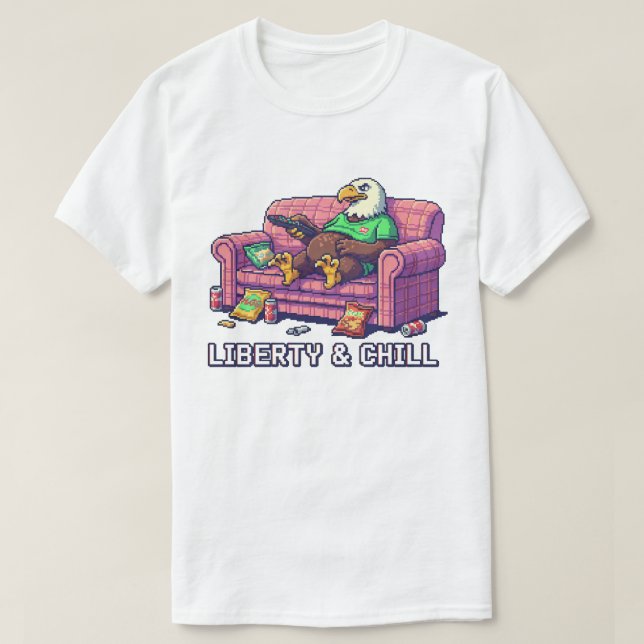 "Liberty & Chill" Funny Bald Eagle Couch Potato T-Shirt (Design Front)