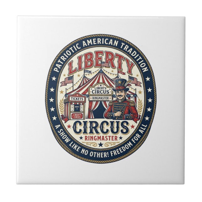 Liberty Circus Patriotic Patriotic Circus Ringmast Ceramic Tile (Front)