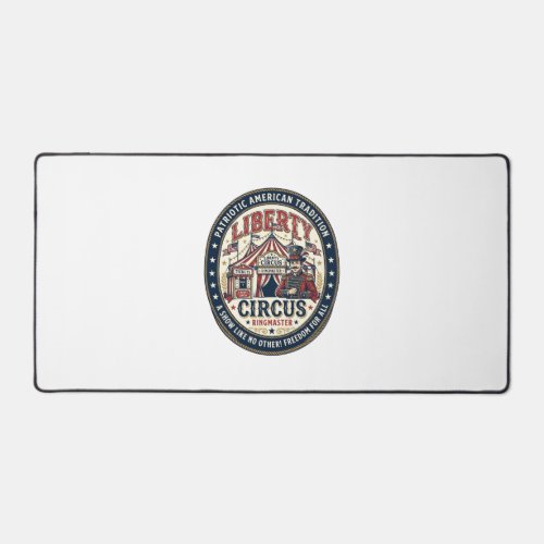 Liberty Circus Patriotic Patriotic Circus Ringmast Desk Mat