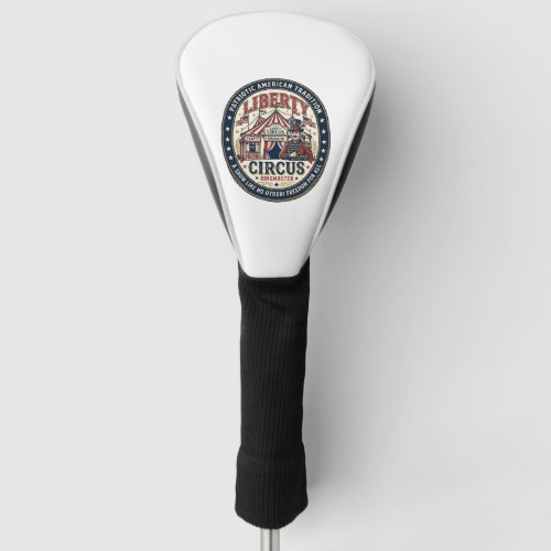 Liberty Circus Patriotic Patriotic Circus Ringmast Golf Head Cover
