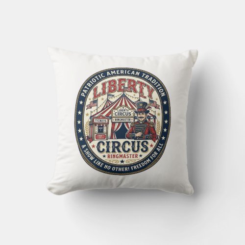 Liberty Circus Patriotic Patriotic Circus Ringmast Throw Pillow