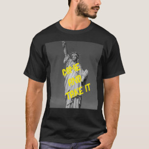 Liberty-come and take it T-Shirt