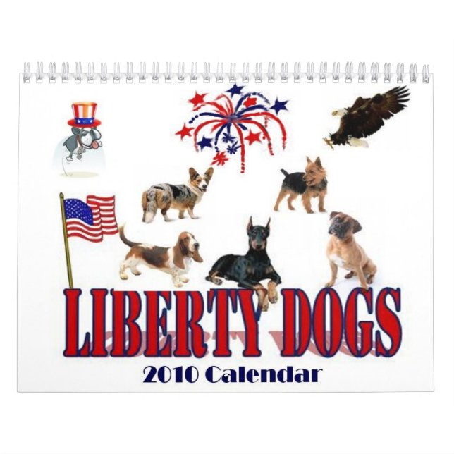 Liberty Dogs 2010 Calendar (Cover)
