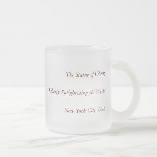 Liberty Enlightening the World - Statue of Liberty Frosted Glass Coffee Mug