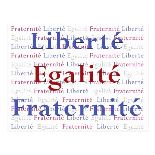 Liberty Equality Fraternity 14 Juillet Postcards | Zazzle