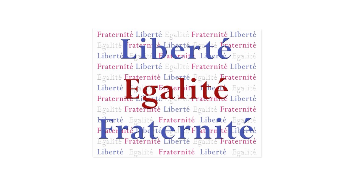 equality fraternity liberty juillet postcards zazzle