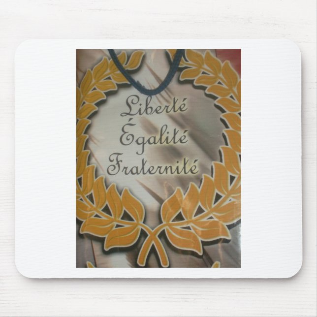 Liberty Equality Fraternity.png Mouse Pad (Front)