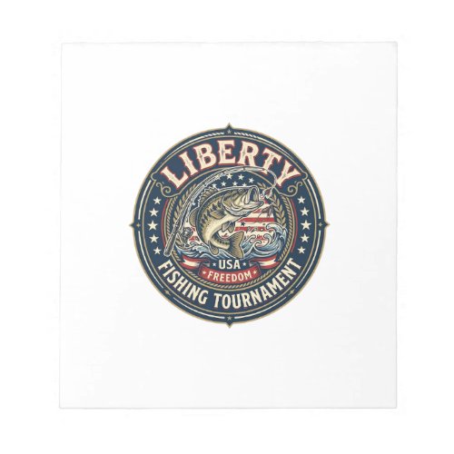 Liberty Fishing Tournament Patriotic Patriotic Fis Notepad