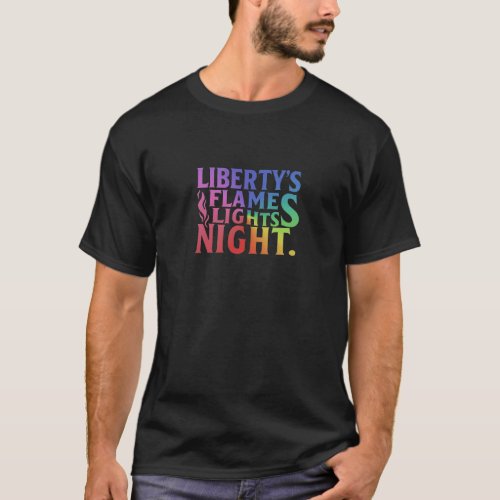 liberty flames lights night design T_Shirt