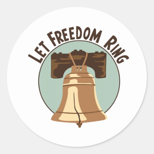 Liberty Freedom Ring Classic Round Sticker