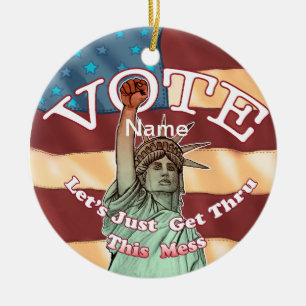 Liberty Get Thru This Ceramic Ornament