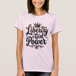 Liberty & Girl Power Statement Tee