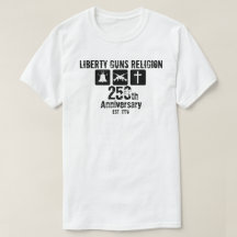 Liberty Guns Religion Established 1776 250th 