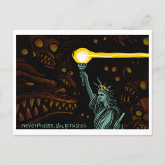Liberty in Darkness, Nevertheless She Persisted Postcard