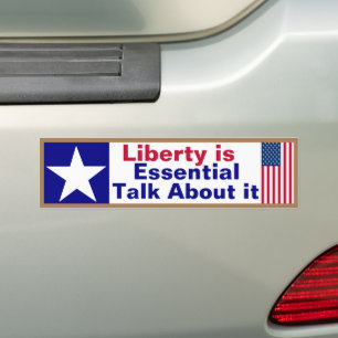 Liberty is Essential Talk about it Bumper Sticker