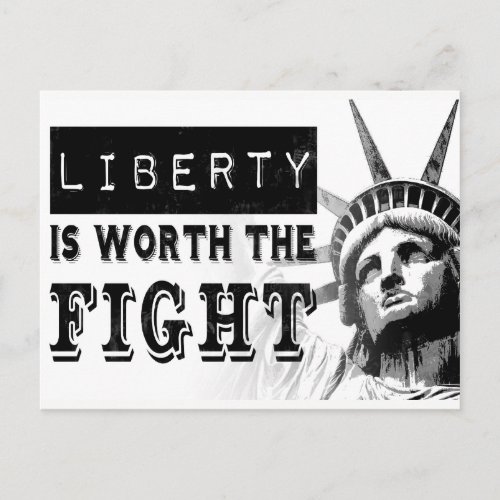 Liberty Is Worth The Fight Protest Postcard