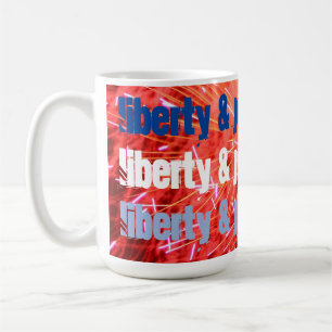 "Liberty & Justice For All" - July 4 Coffee Mug