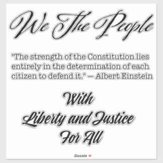 Liberty & Justice For All Sticker