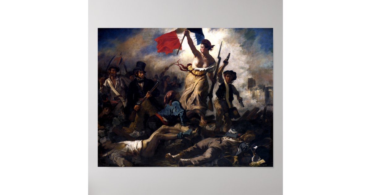 Liberty Leading The People -- French Revolution Poster | Zazzle.com