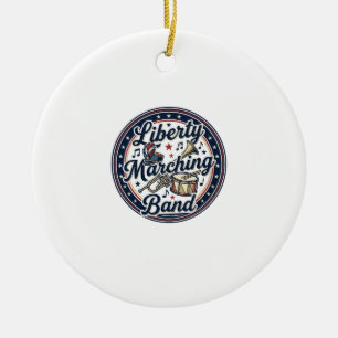 Liberty Marching Band Patriotic Patriotic Marching Ceramic Ornament
