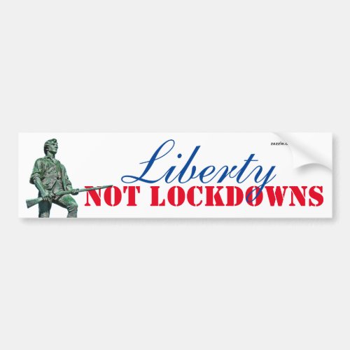 Liberty Not Lockdowns Bumper Sticker