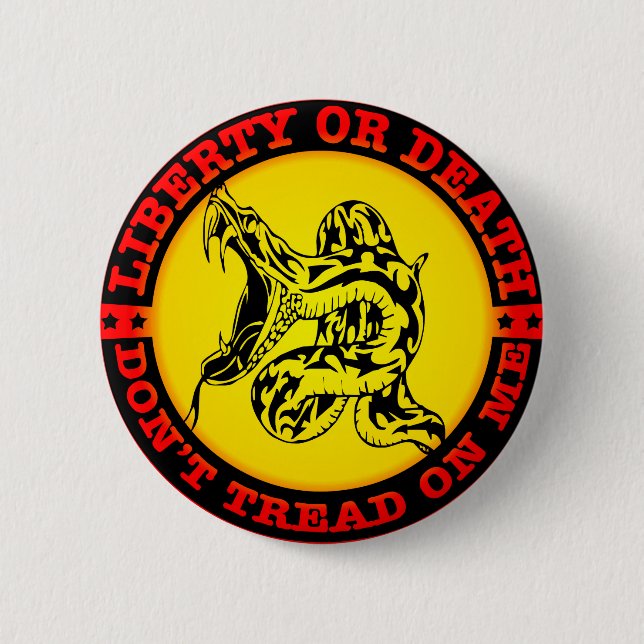 Liberty Or Death Don’t Tread On Me  # Button (Front)