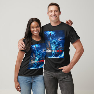 Liberty or Death (LORD Series) T-Shirt