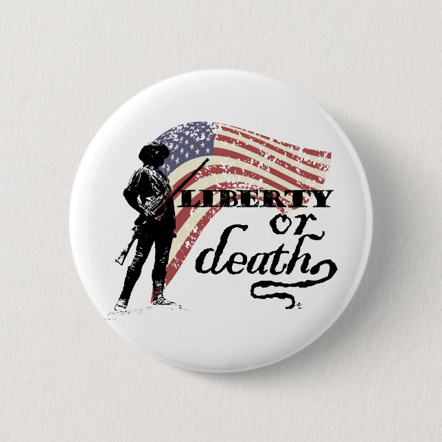 Liberty or Death Minutemen Button (Front)