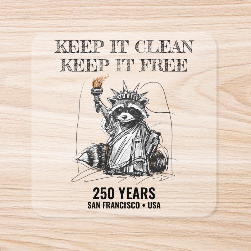 Liberty Raccoon 1776–2026 250 Years Cleanup Square Sticker