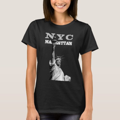 Liberty Statue Manhattan New York City Nyc Womens T_Shirt