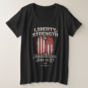 Liberty Strength Forged Steel American Iron Athl Plus Size T-Shirt