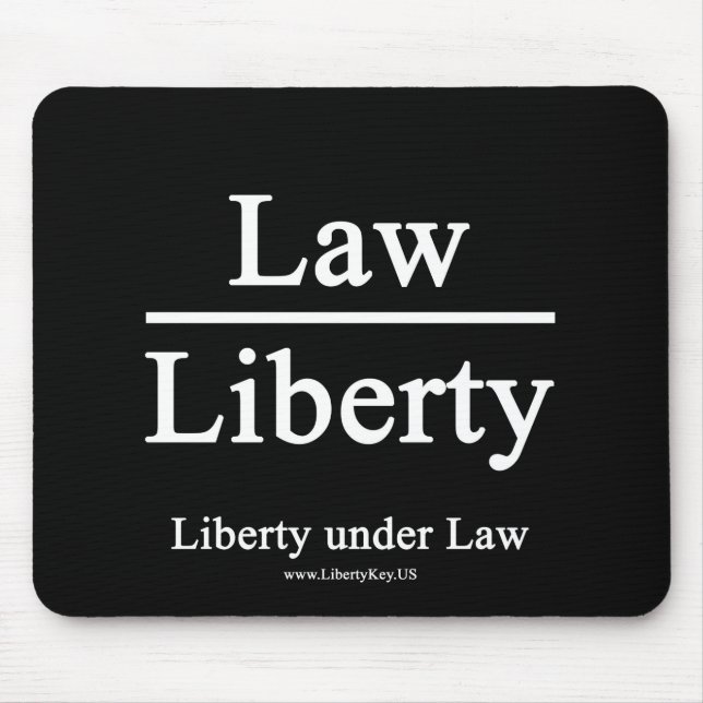 Liberty under Law mug Mouse Pad (Front)