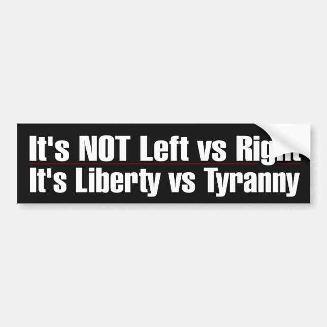 Liberty vs Tyranny Bumper Sticker (Front)
