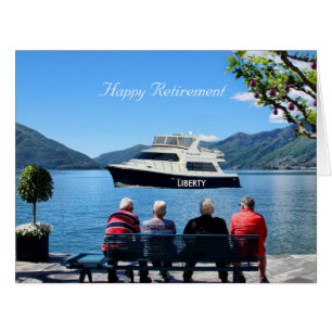 Liberty Yacht on a Lake Happy Retirement Cards