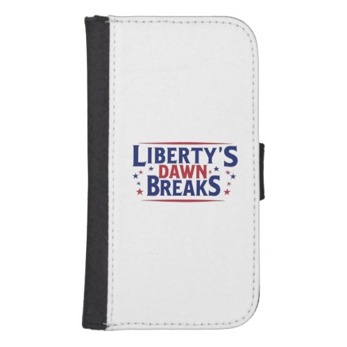 Libertys Dawn Breaks Galaxy S4 Wallet Case