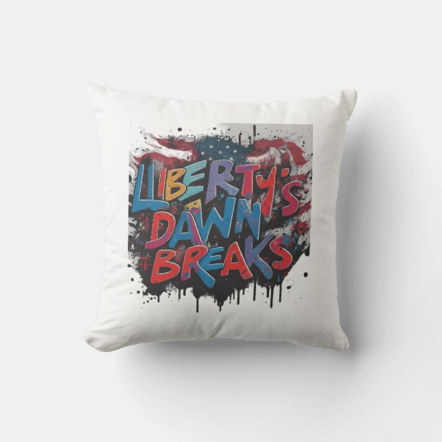 Liberty's Dawn Breaks  Throw Pillow (Front)