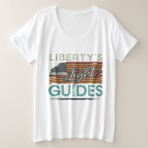 Libertys Light Guides Plus Size T_Shirt