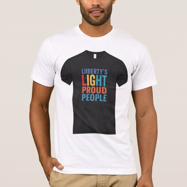 Liberty's Promise Proud People T-Shirt (Front)